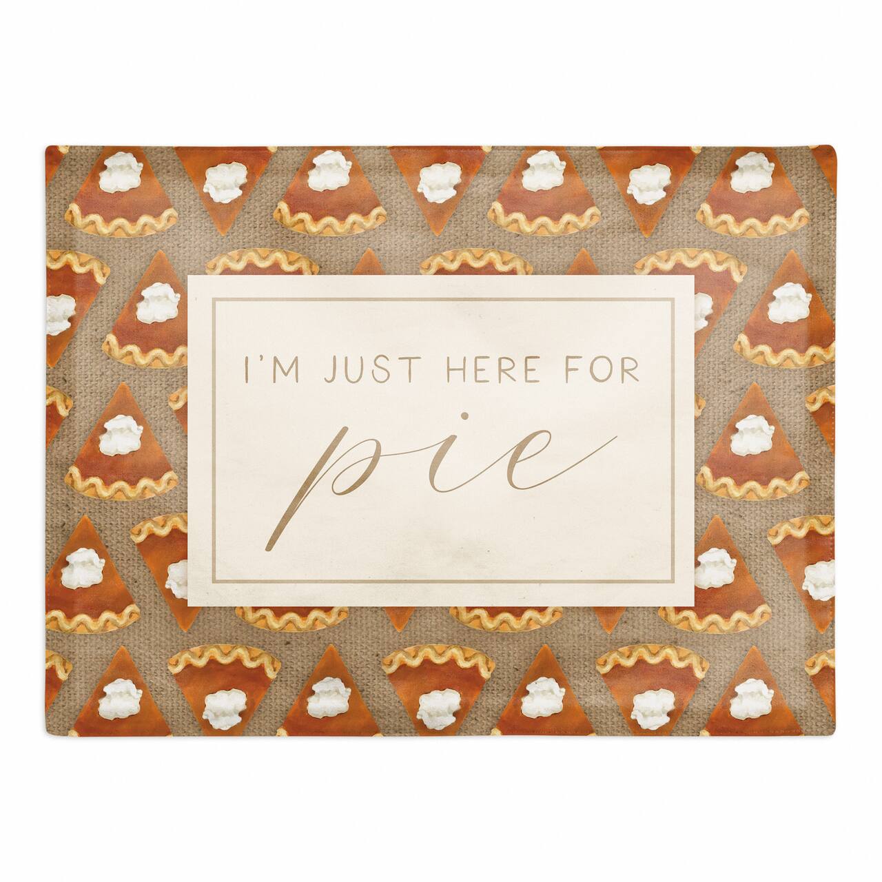 Here For Pumpkin Pie Poly Twill Placemat